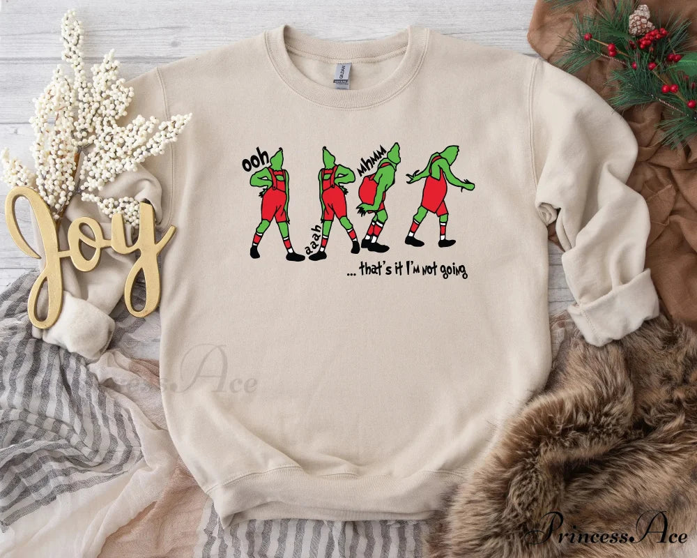 That’s It I’m Not Going Sweatshirt Christmas Sweatshirt Christmas Movie Shirt Funny Sweatshirt Beige / S