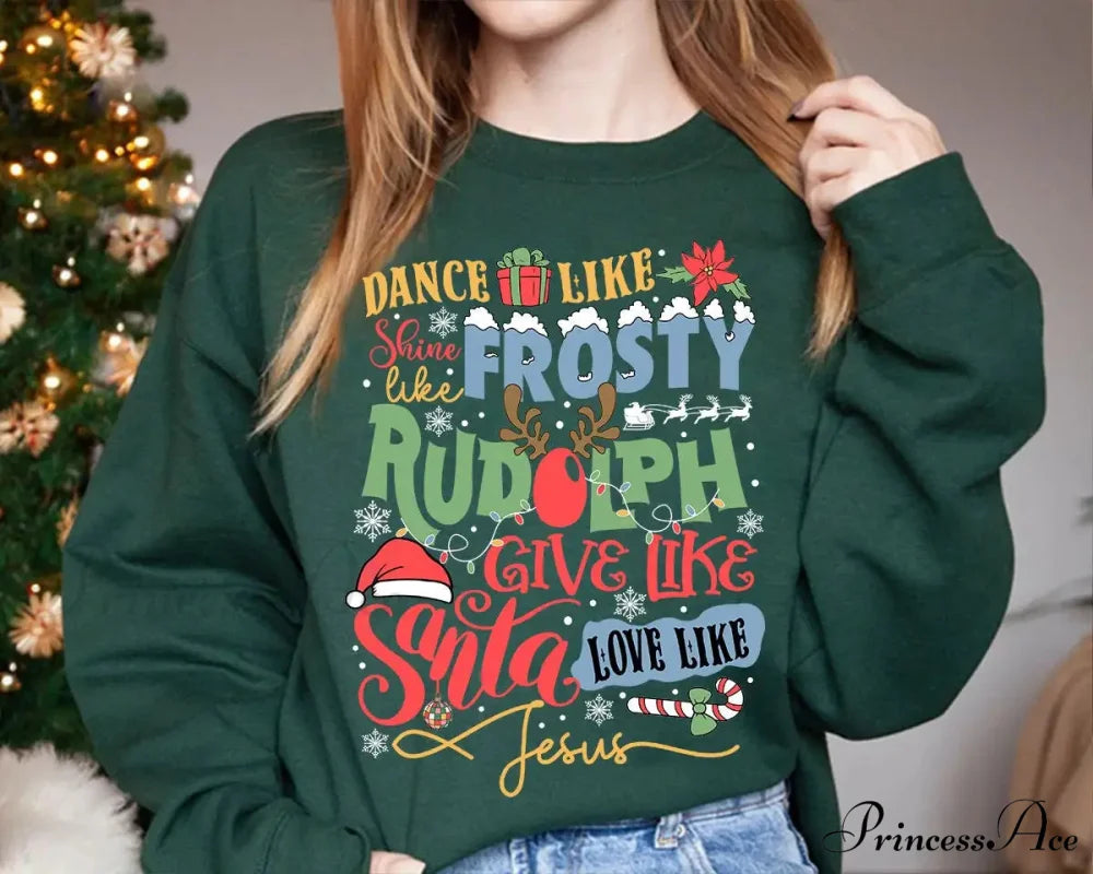 Dance Frosty Shine Rudolph Give Santa Love Jesus Slogan Retro Christmas Hoodie Green / S Christmas Hoodies-L