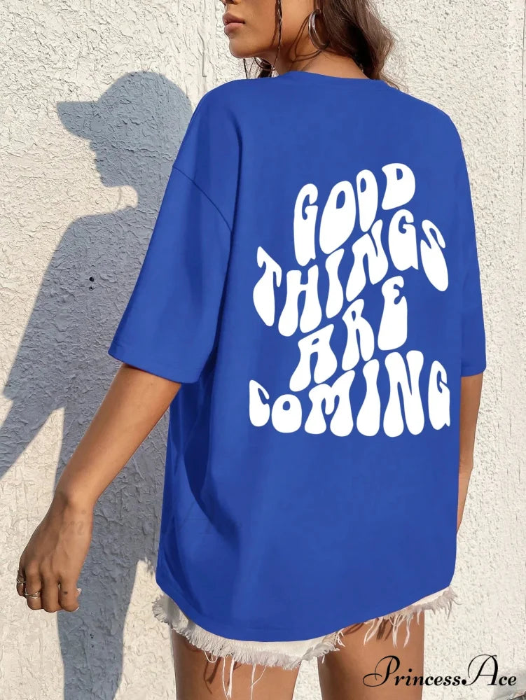 Good Thing Are Charming Coming Printed T-Shirts Blue 1 / XXL