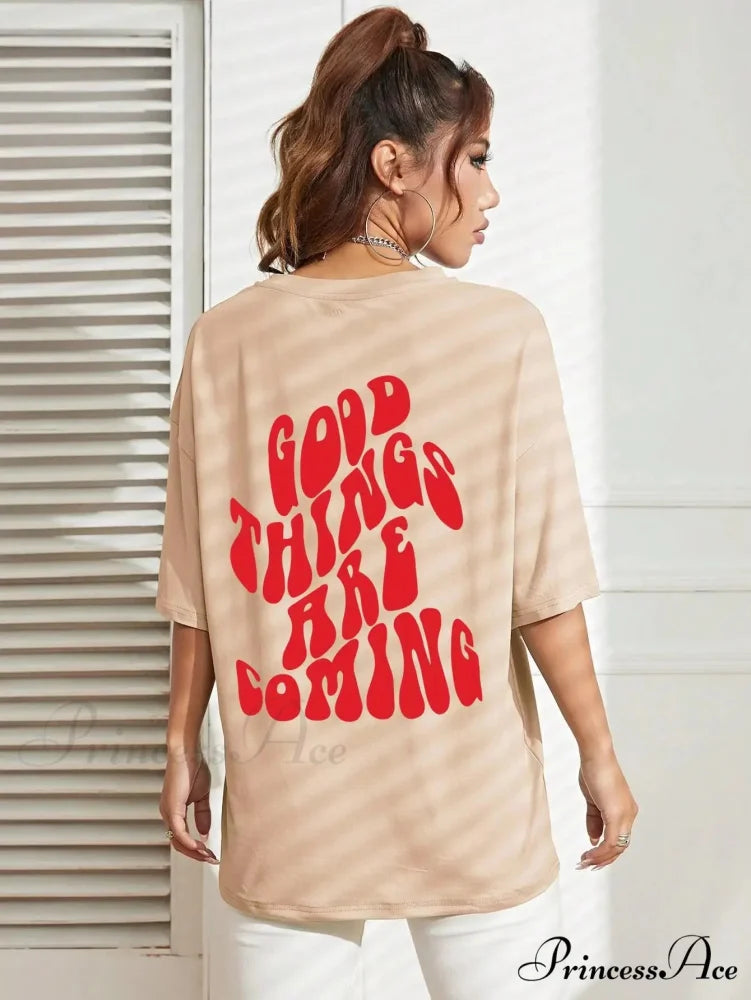 Good Thing Are Charming Coming Printed T-Shirts khaki / XXL