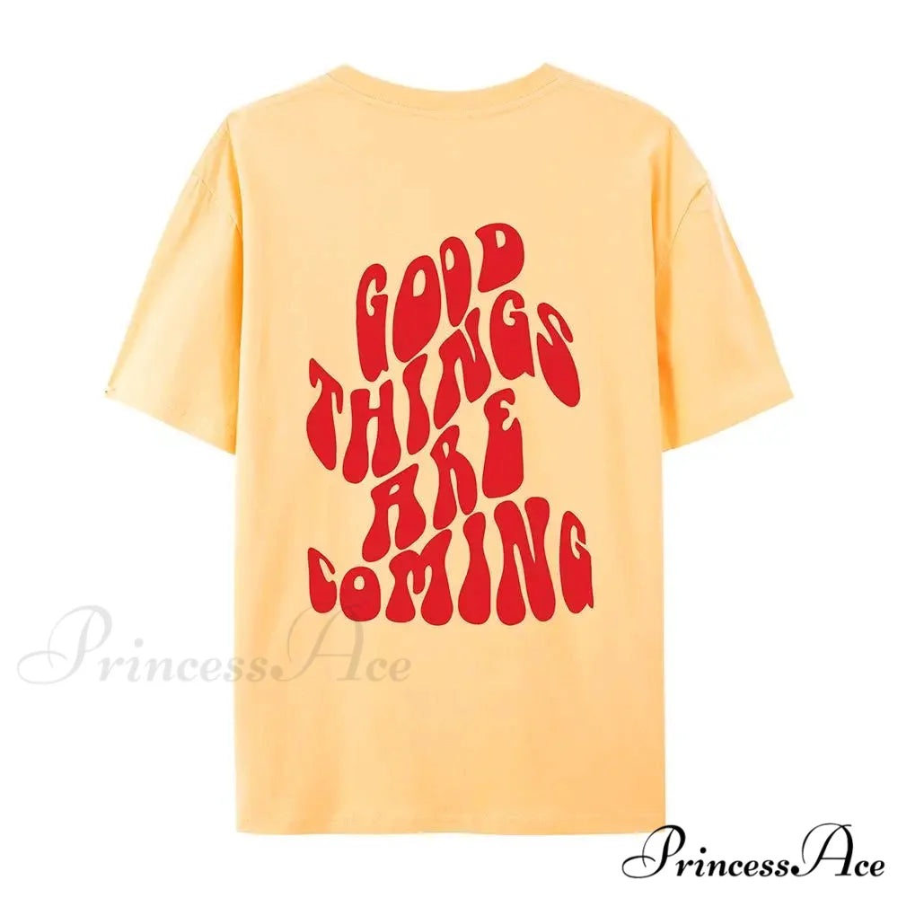 Good Thing Are Charming Coming Printed T-Shirts Sun Orange / XXL