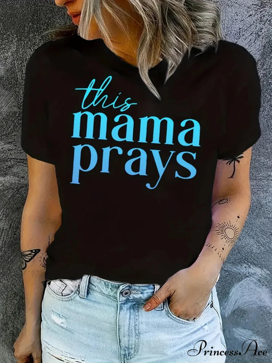 Mama Print Short Sleeve Crew Neck Women’s Spring & Summer Top T-shirt BLACK / S